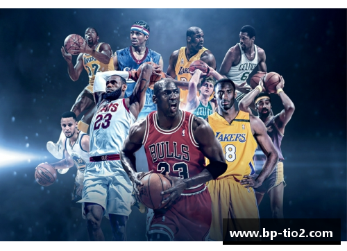 球速体育NBA球员的生涯高光时刻与突破性表现 - 副本